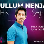 thullum Nenjam Song Lyrics